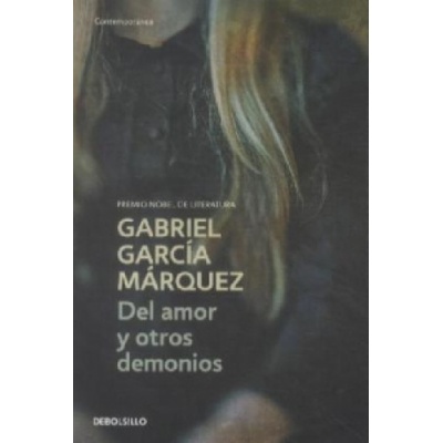 Del Amor Y Otros Demonios - G. G. Marquez
