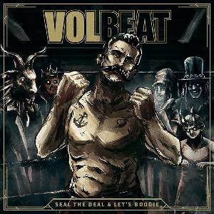 Universal Volbeat: Seal The Deal & Let's Boogie - CD (013661)