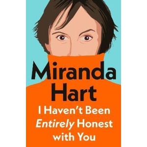 I Haven't Been Entirely Honest with You (ISBN: 9780241718872)