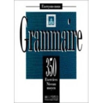 Grammaire 350 Exercices Moyen