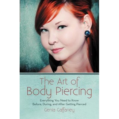 Art of Body Piercing | Genia Gaffaney