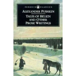 Tales of Belkin and Other Prose Writings | Alexandr Pushkin (ISBN: 9780140446753)