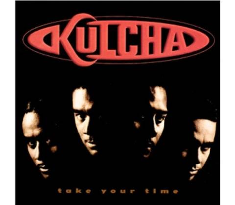 Kulcha - Take Your Time CD