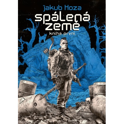 Spálená země 1 - Jakub Hoza