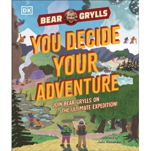 YOU Decide YOUR Adventure | Bear Grylls (ISBN: 9780241681275)