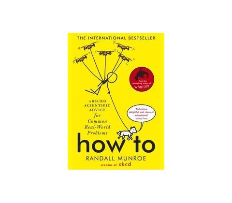 How To - Randall Munroe