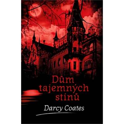 Dům tajemných stínů