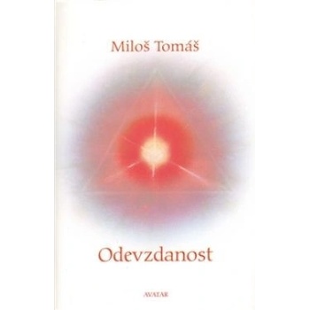 Odevzdanost - Miloš Tomáš