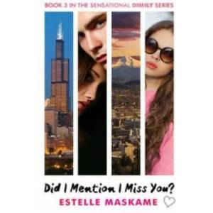 Did I Mention I Miss You? | Estelle Maskame (2016)