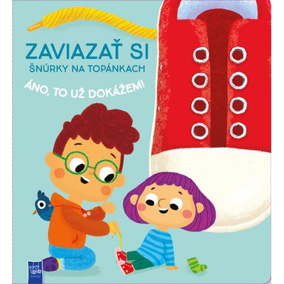 Zaviazať si šnúrky na topánkach, áno to už dokážem!
