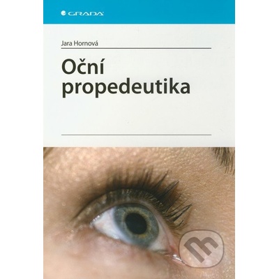 Oční propedeutika - Jara Hornová