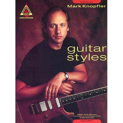 Mark Knopfler: Guitar Styles: Volume 1