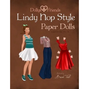 Dollys and Friends Lindy Hop Style Paper Dolls: Wardrobe No: 4 | Basak Tinli (ISBN: 9781515176466)