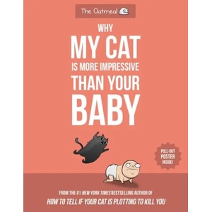 Why My Cat Is More Impressive Than Your Baby (2019)
