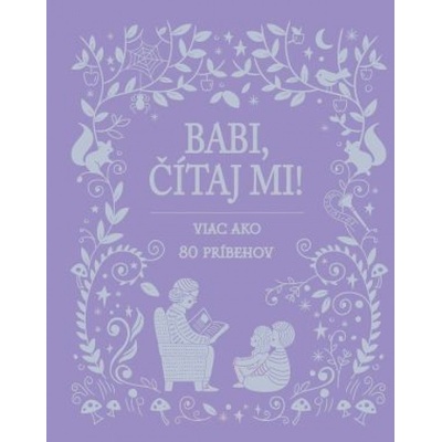 Babi, čítaj mi! - Kolektív