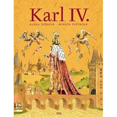 Karl IV Karel IV německy - Ježková Alena