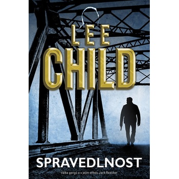 Spravedlnost - Lee Child