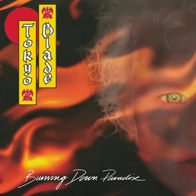 TOKYO BLADE - BURNING DOWN PARADISE 2 LP