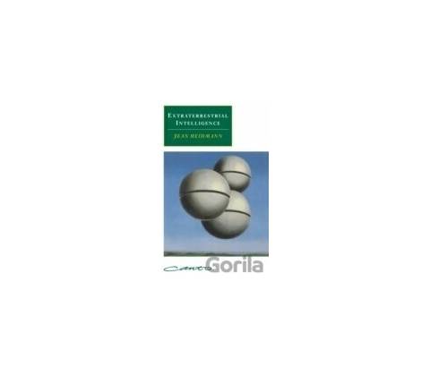Extraterrestrial Intelligence - Jean Heidmann