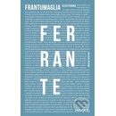 Frantumaglia - Elena Ferrante