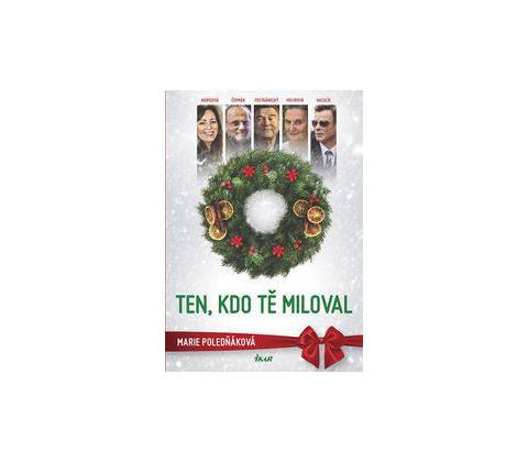 Ten, kdo tě miloval
