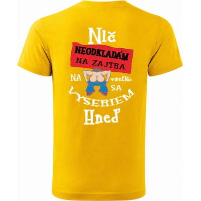 Maverprint Nič neodkladám na zajtra žltá