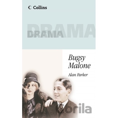 Bugsy Malone - Alan Parker