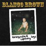 BMG Brown Blanco: Honeysuckle & Lightning Bugs - CD (029464)