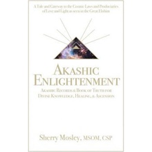 Akashic Enlightenment Akashic Records & Book of Truth for Divine Knowledge, Healing, & Ascension