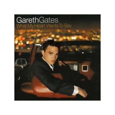 Gates Gareth - What My Heart Wants To Say CD