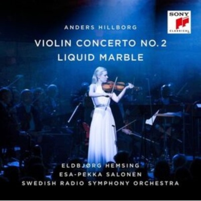 Hillborg: Violin Concerto No. 2/Liquid Marble CD Album