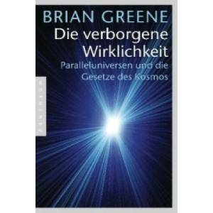 Die verborgene Wirklichkeit | Brian Greene, Sebastian Vogel (ISBN: 9783570552124)