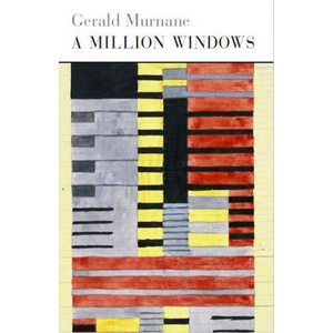 A Million Windows | Gerald Murnane (ISBN: 9781567925555)