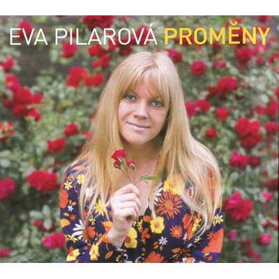 Eva Pilarová - Proměny