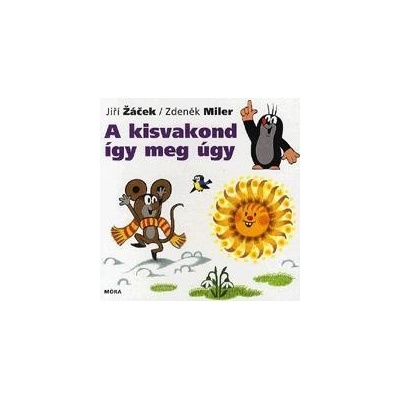 A kisvakond így meg úgy