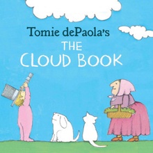 Tomie Depaola's the Cloud Book dePaola TomiePaperback