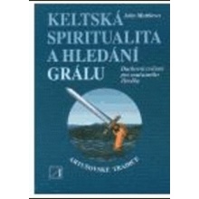 Keltská spiritualita a hledání grálu - John Matthews