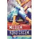 Milujem, koho chcem