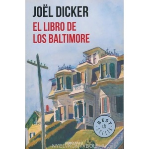 El libro de los Baltimore | JOEL DICKER (ISBN: 9788466343114)