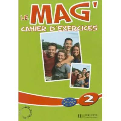 LE MAG' 2 CAHIER D'EXERCICES | Céline Himber
