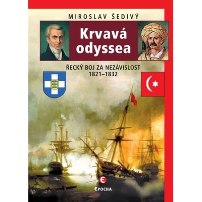 Krvavá odyssea - Miroslav Šedivý