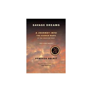 Savage Dreams | Rebecca Solnit (ISBN: 9780520282285)