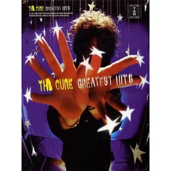 The Cure - Greatest Hits: Guitar Tab