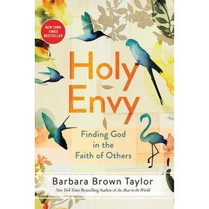 Holy Envy: Finding God in the Faith of Others | TAYLOR BARBARA BROWN (ISBN: 9780062406576)