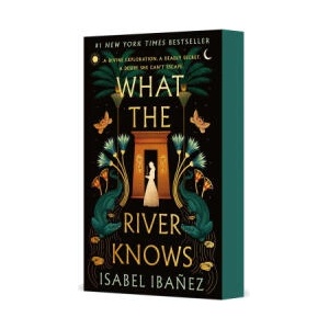 What the River Knows | IBANEZ ISABEL (ISBN: 9781250408624)