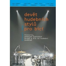 Devět hudebních stylů pro bicí - Bohumil Zýka