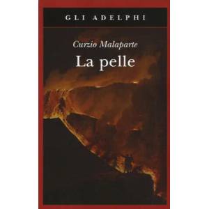 La pelle | Curzio Malaparte, C. Guagni, G. Pinotti (ISBN: 9788845930379)