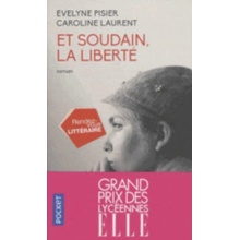 Et soudain, la liberte - Pisier, Evelyne a Laurent, Caroline