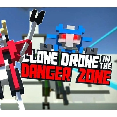 Clone Drone in the Danger Zone