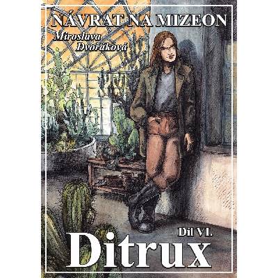 Ditrux - Miroslava Dvořáková